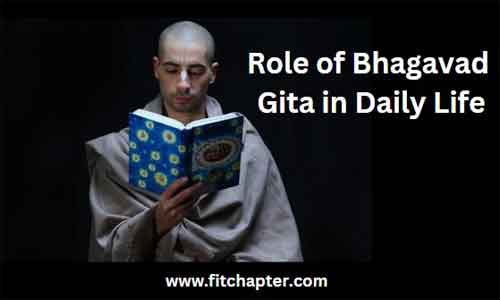 Role of Bhagavad Gita in Daily Life