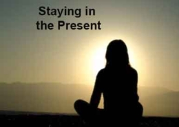Staying in the Present