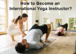 How to Become an International Yoga Instructor